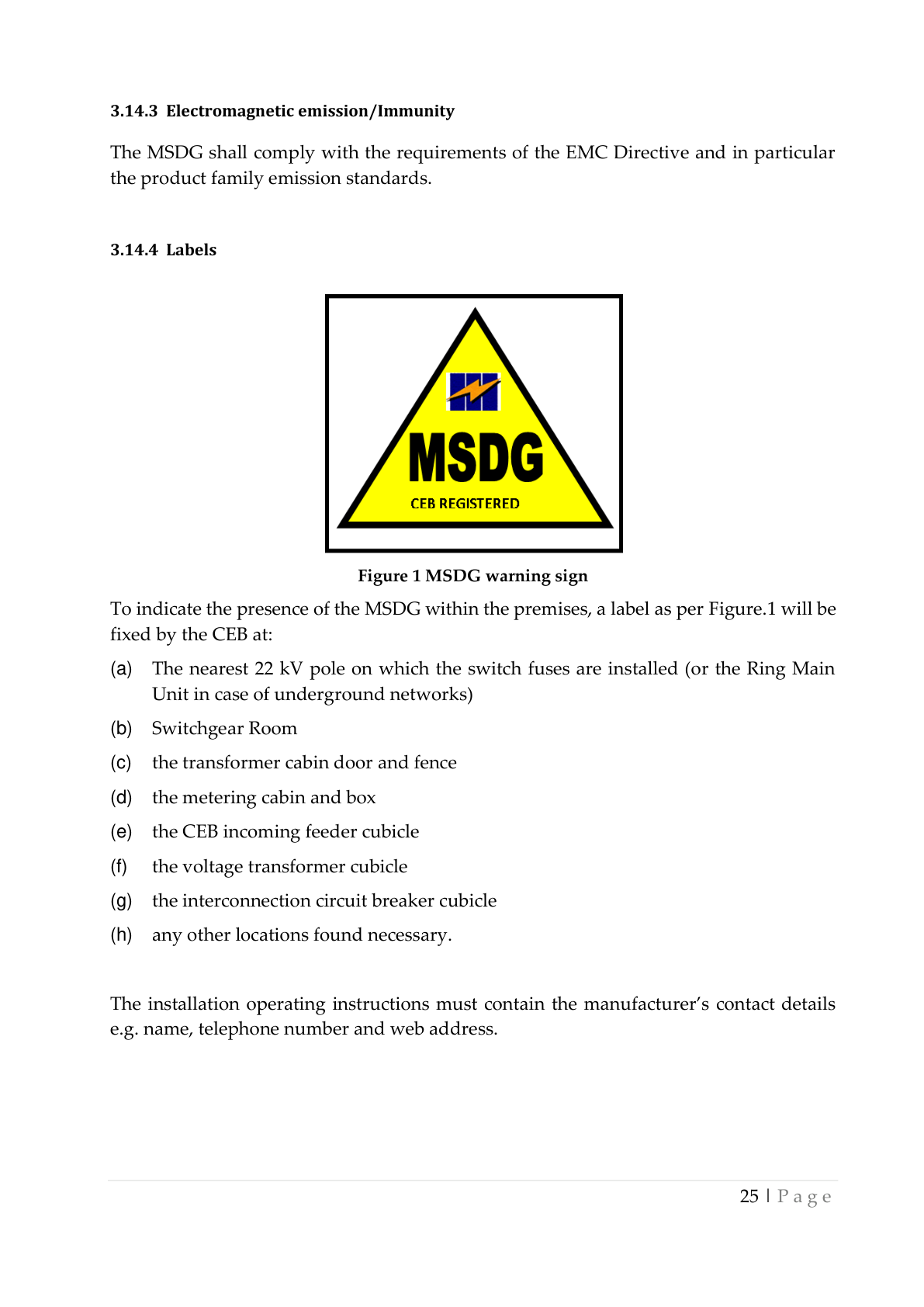 Figure 1: MSDG Warning Sign — CEB Registered
